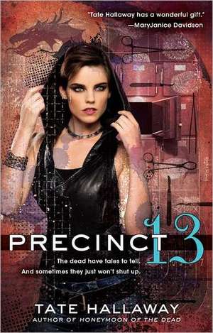 Precinct 13 de Tate Hallaway