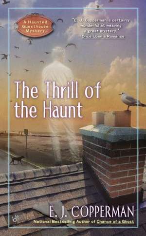 The Thrill of the Haunt de E. J. Copperman