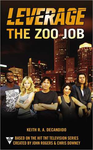 The Zoo Job de Keith R. A. DeCandido