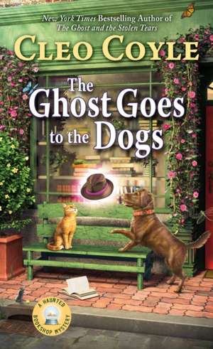 The Ghost Goes to the Dogs de Cleo Coyle