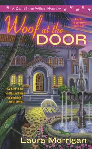 Woof at the Door de Laura Morrigan