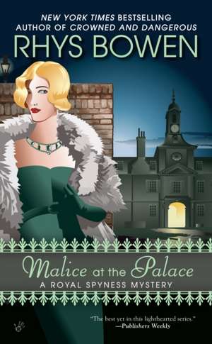 Malice at the Palace de Rhys Bowen