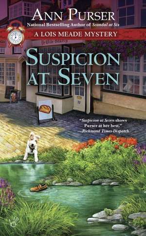 Suspicion at Seven: A Lois Meade Mystery de Ann Purser