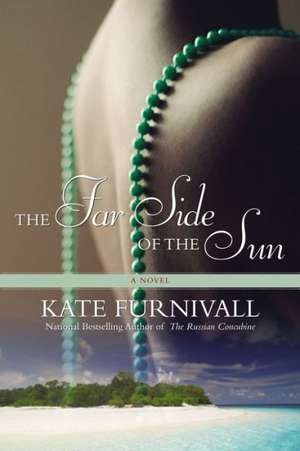 The Far Side of the Sun de Kate Furnivall