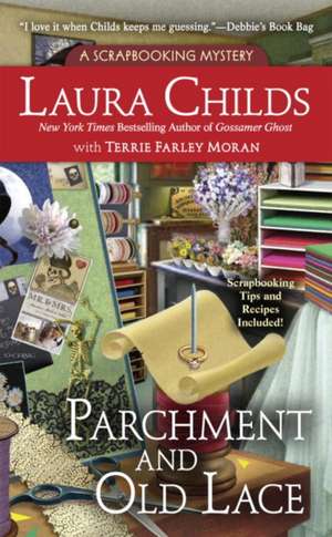 Parchment and Old Lace de Laura Childs