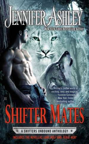 Shifter Mates: A Shifters Unbound Novel de Jennifer Ashley