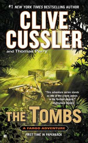 The Tombs de Clive Cussler