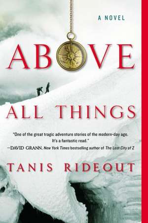 Above All Things de Tanis Rideout