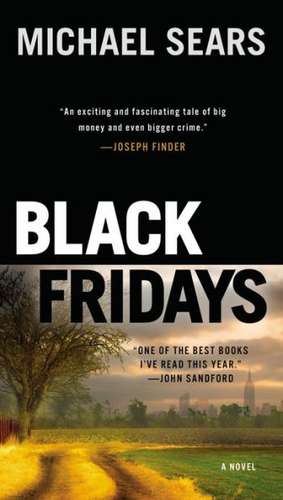 Black Fridays de Michael Sears