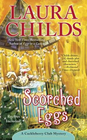 Scorched Eggs de Laura Childs