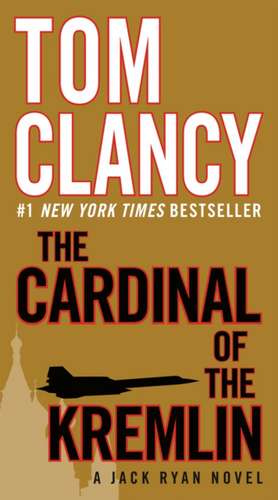 The Cardinal of the Kremlin de Tom Clancy