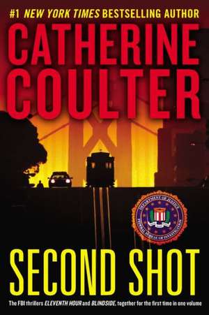 Second Shot de Catherine Coulter