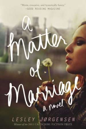 A Matter of Marriage de Lesley Jorgensen