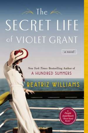 The Secret Life of Violet Grant de Beatriz Williams