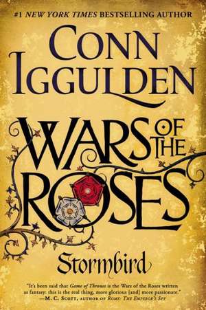 Wars of the Roses: Stormbird de Conn Iggulden