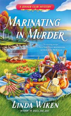 Marinating in Murder de Linda Wiken