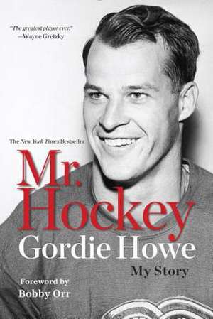 Mr. Hockey de Gordie Howe