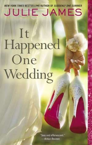 It Happened One Wedding de Julie James