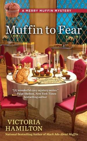 Muffin to Fear de Victoria Hamilton