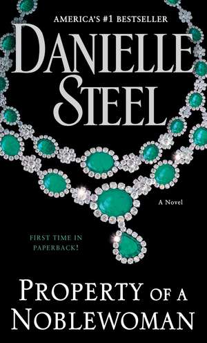 Property of a Noblewoman de Danielle Steel