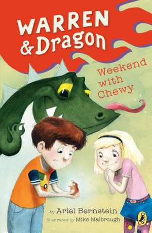 Warren & Dragon's Weekend with Chewy de Ariel Bernstein