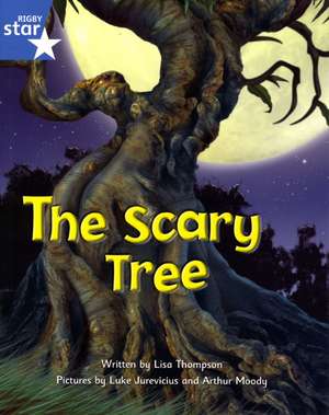 Fantastic Forest Blue Level Fiction: The Scary Tree de Lisa Thomson