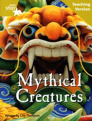 Fantastic Forest Gold Level Non-fiction: Mythical Creatures Teaching Version de Catherine Baker