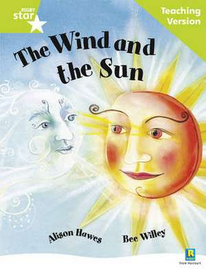 Rigby Star Guided Reading Green Level: The Wind and the Sun