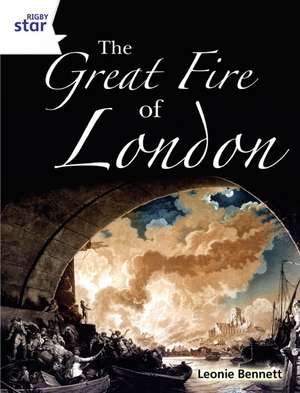 Rigby Star Guided Quest White: The Great Fire of London Pupil Book (Single)