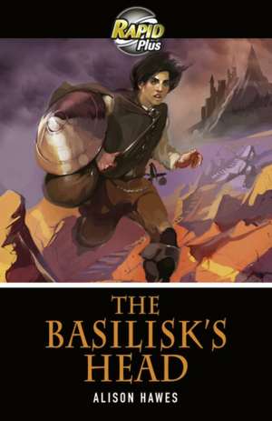 Hawes, A: Rapid Plus 3B The Basilisk's Head de Alison Hawes