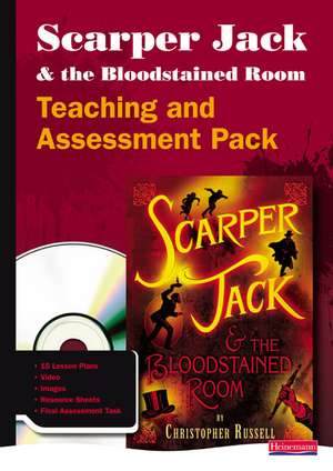 Scarper Jack and the Bloodstained Room Teaching and Assessment Pack de Sam Custance