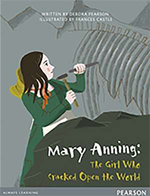 Bug Club Pro Guided Y4 Mary Anning: The Girl Who Cracked Open The World de Debora Pearson