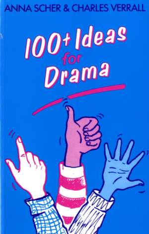 Hundred Plus Ideas For Drama de Anna Scher