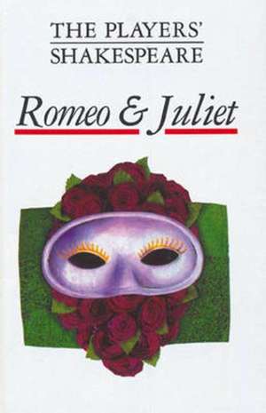 Romeo and Juliet (The Players' Shakespeare) de J.H. Walter