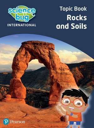 Science Bug: Rocks and soils Topic Book de Deborah Herridge