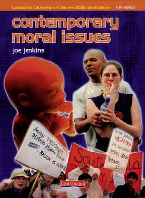 Contemporary Moral Issues de Joe Jenkins