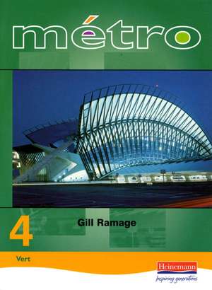 Metro 4 Foundation Student Book Revised Edition de Gill Ramage