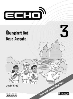 Echo 3 Rot Workbook 8pk New Edition de Oliver Gray