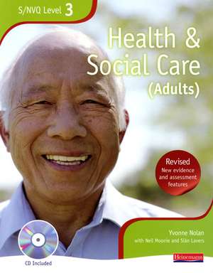 NVQ/SVQ Level 3 Health and Social Care Candidate Book, Revis de Sian Lavers