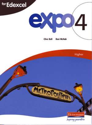 Expo 4 for Edexcel Higher Student Book de Clive Bell