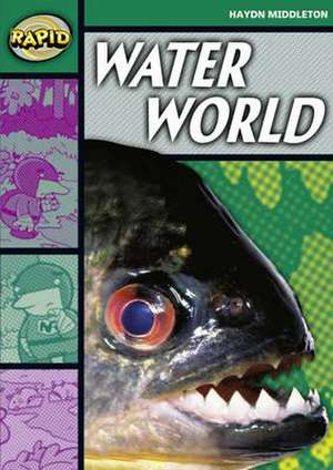 Rapid Reading: Water World (Stage 5 Level 5B) de Haydn Middleton