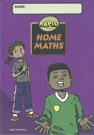 Rapid Maths: Stage 5 Home Maths de Rose Griffiths