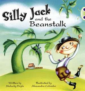 Bug Club Guided Fiction Year 1 Green A Silly Jack and the Beanstalk de Malachy Doyle