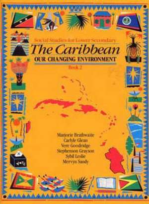 The Caribbean: the Changing Environment de Glean