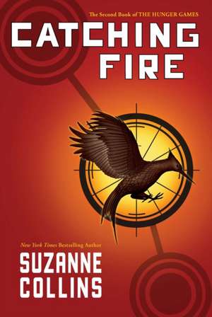 Catching Fire de Suzanne Collins