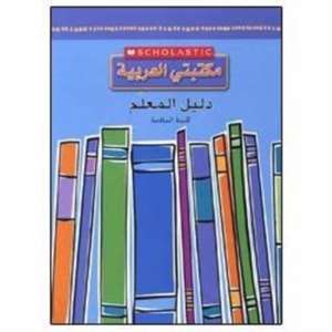 GRADE 6 TEACHERS GUIDE de Scholastic