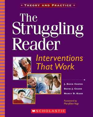 The Struggling Reader: Interventions That Work de J. David Cooper