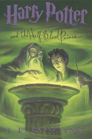 Harry Potter and the Half-Blood Prince de J. K. Rowling