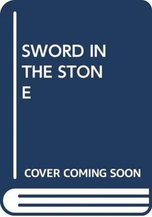 SWORD IN THE STONE de SCHOLASTIC