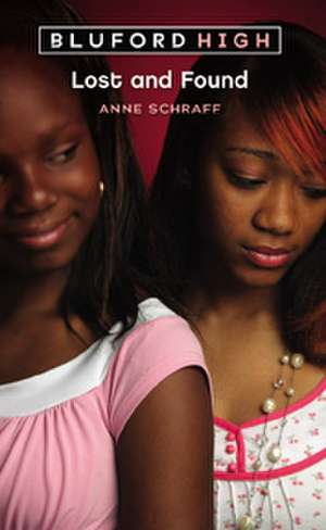 Lost and Found de Anne Schraff